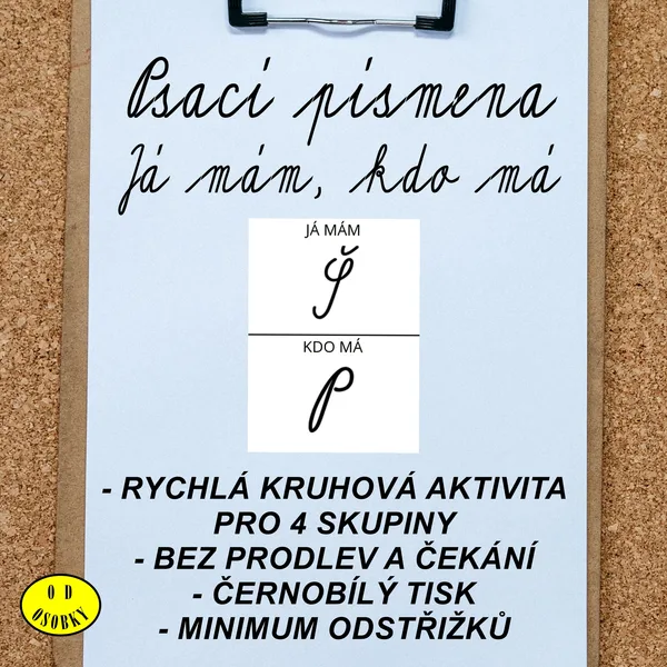 PSACÍ PÍSMENA - JÁ MÁM, KDO MÁ