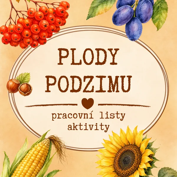 Plody podzimu - pracovní listy a aktivity