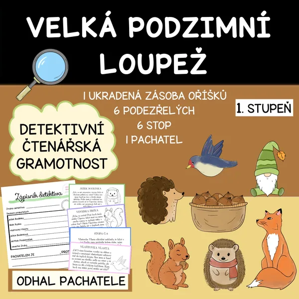 DETEKTIVNÍ HRA - VELKÁ PODZIMNÍ LOUPEŽ- ČTENÁŘSKÁ GRAMOTNOST