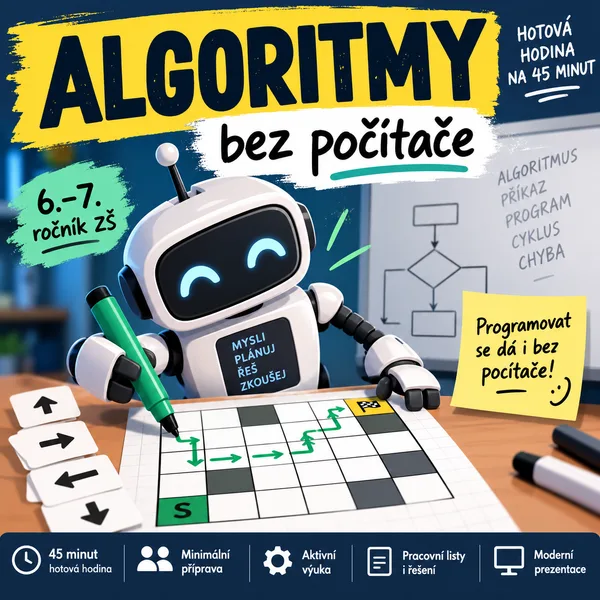 Algoritmy bez počítače – hotová aktivní hodina informatiky na 45 minut | 6.–7. třída