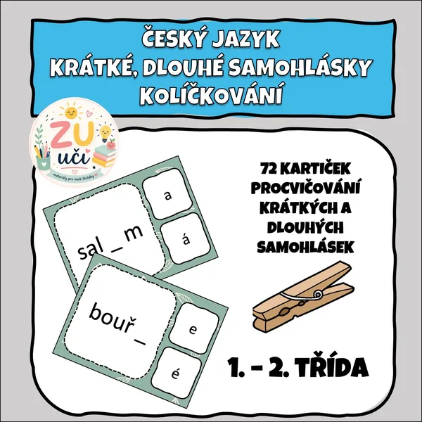 Kolíčkování - Krátké, dlouhé samohlásky