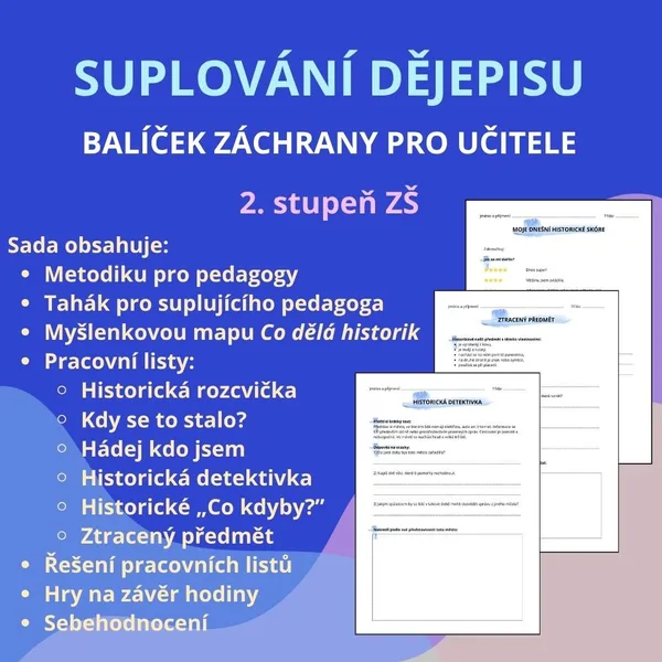 SUPLOVÁNÍ DĚJEPISU - BALÍČEK ZÁCHRANY PRO UČITELE