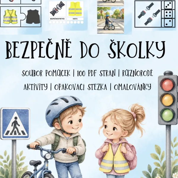 🚦 BEZPEČNĚ DO ŠKOLKY 🚸