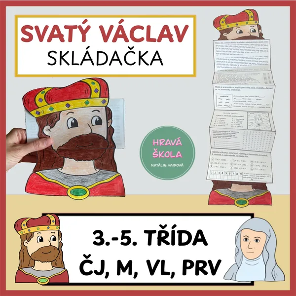 SVATÝ VÁCLAV - SKLÁDAČKA -3.-5. ROČNÍK- UČIVO ČJ, M, PRV, VL