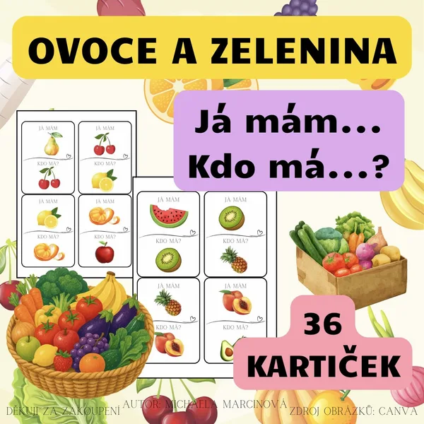 OVOCE A ZELENINA - Já mám... Kdo má...?