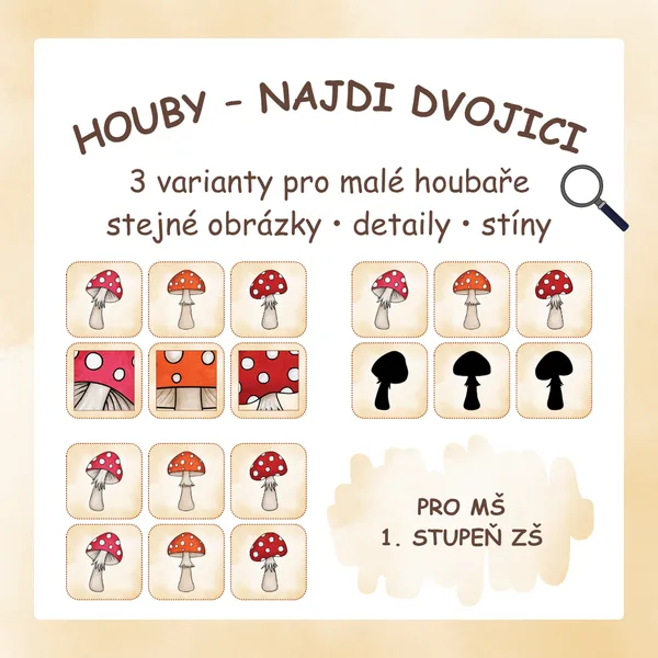 Houby - 3 druhy pexesa (obrázky, stíny, detaily) - pro MŠ a 1. stupeň ZŠ
