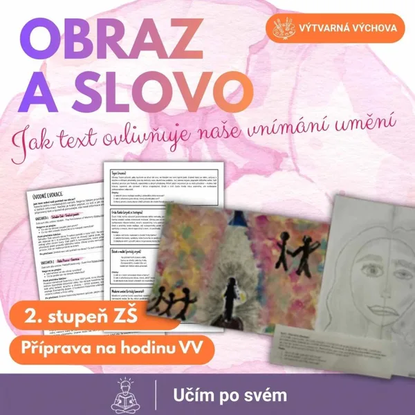 Obraz a slovo - výtvarná výchova a čtenářská gramotnost, 8.-9. ročník