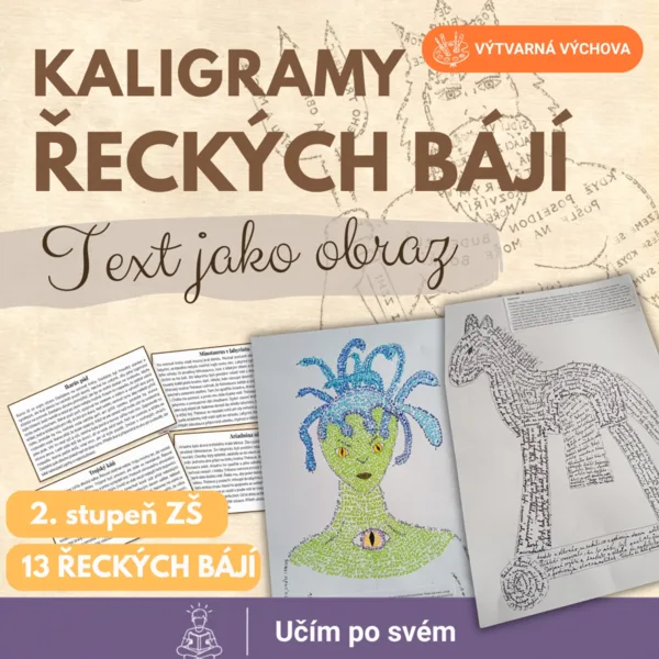 Kaligramy řeckých bájí - výtvarná výchova pro 2. stupeň ZŠ