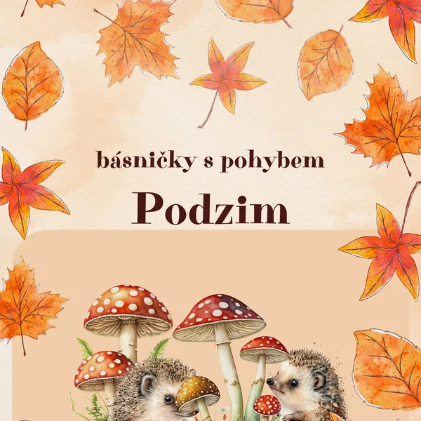 Básničky s pohybem PODZIM s obrázky