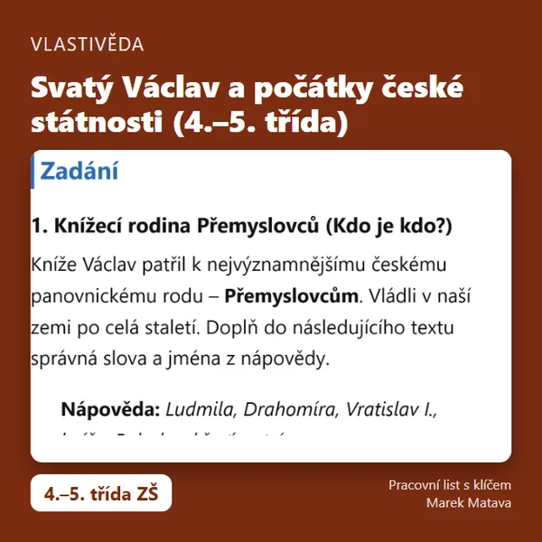 🏰 Svatý Václav a počátky české státnosti (4.–5. třída)