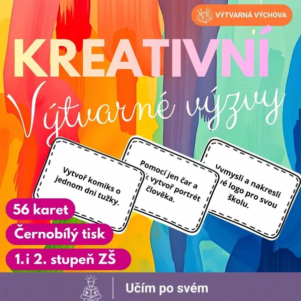 Kreativní výtvarné výzvy – 56 kartiček pro výtvarnou výchovu, 2. stupeň ZŠ