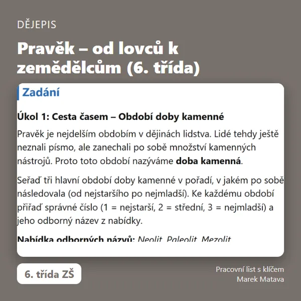 🏹 Pravěk – od lovců k zemědělcům (6. třída)