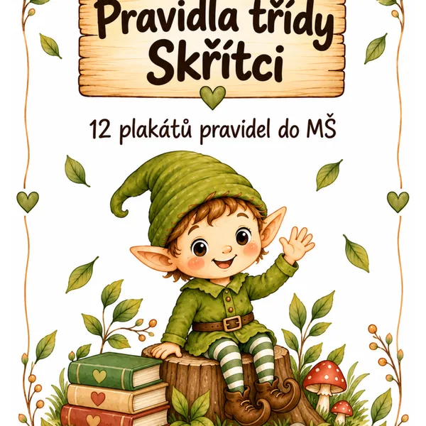Pravidla třídy do MŠ "Skřítek"