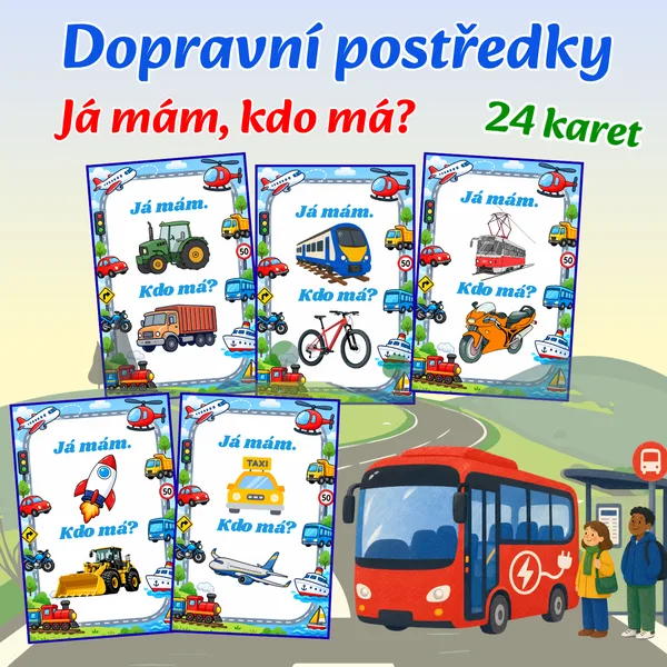 Dopravní prostředky – hra Já mám, kdo má?