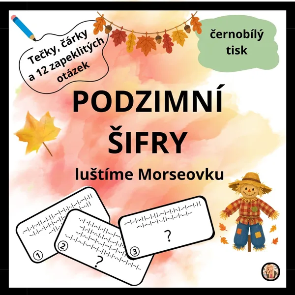 PODZIMNÍ ŠIFRY  - luštíme Morseovku
