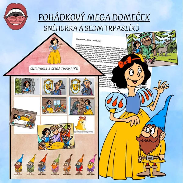 POHÁDKOVÝ MEGA DOMEČEK: SNĚHURKA A SEDM TRPASLÍKŮ