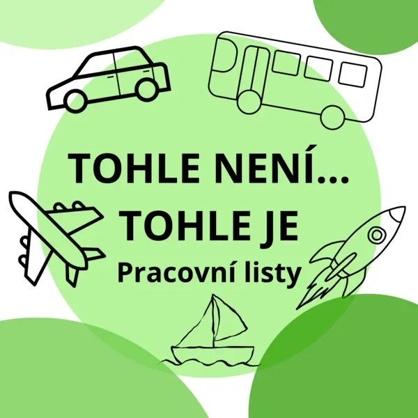 TOHLE NENÍ, TOHLE JE...