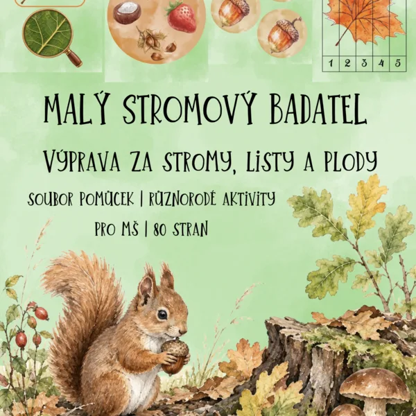 🌳 MALÝ STROMOVÝ BADATEL – VÝPRAVA ZA STROMY, LISTY A PLODY 🍂🔎