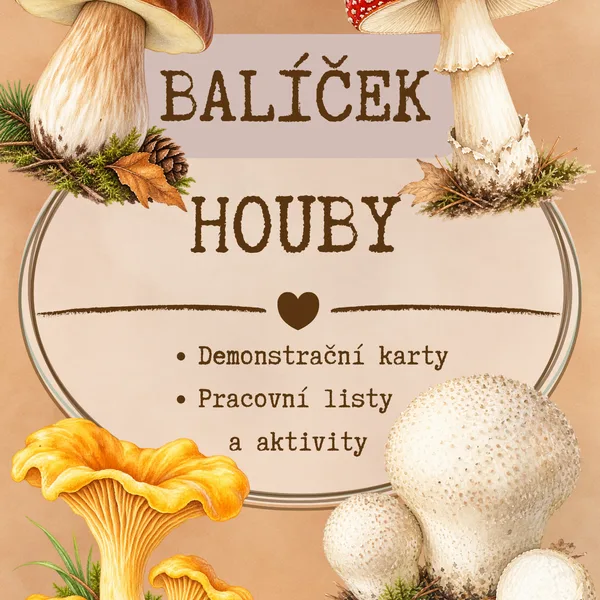 Balíček Houby - demonstrační karty, pracovní listy a aktivity