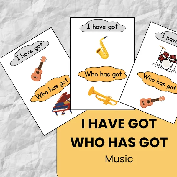 I have got, who has got? MUSIC