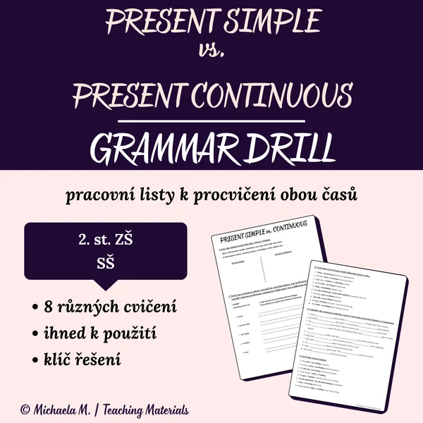Present Simple vs. Present Continuous - grammar drill