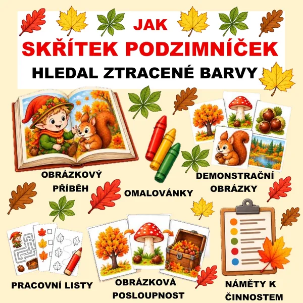 Jak skřítek Podzimníček hledal ztracené barvy