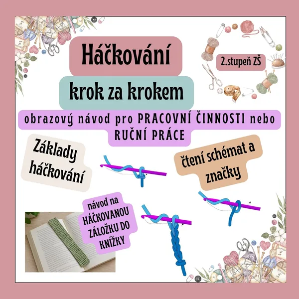 Háčkování krok za krokem - Obrazový návod pro pracovní činnosti