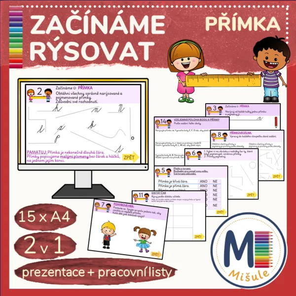 ZAČÍNÁME RÝSOVAT - PŘÍMKA - prezentace + pracovní listy