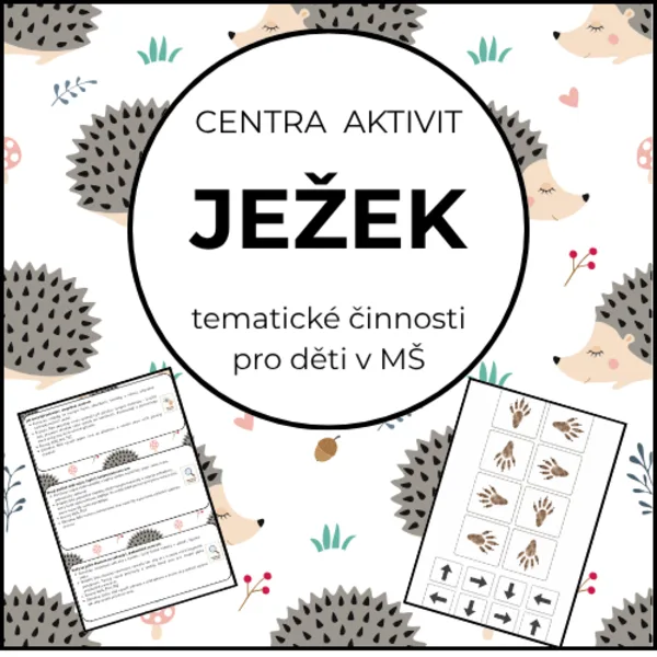 Ježek - centra aktivit do MŠ