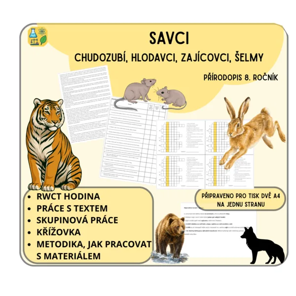 Savci - hlodavci, chudozubí, zajícovci, šelmy