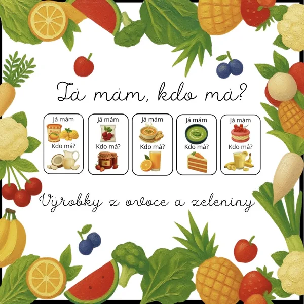 Já mám, kdo má? 🍍🥦