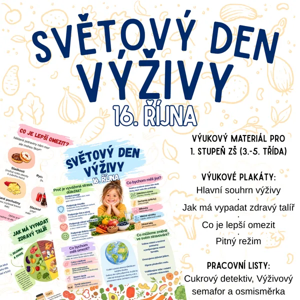 SVĚTOVÝ DEN VÝŽIVY – zdravý talíř, cukrový detektiv, výživový semafor,... | 3.–5. třída