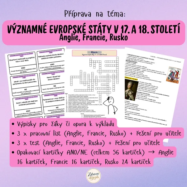 VÝZNAMNÉ EVROPSKÉ STÁTY (ANGLIE, FRANCIE, RUSKO)