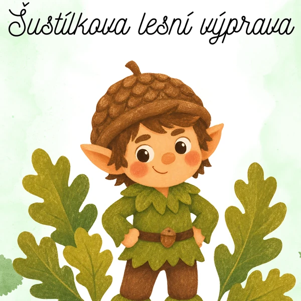 Šustílkova lesní výprava