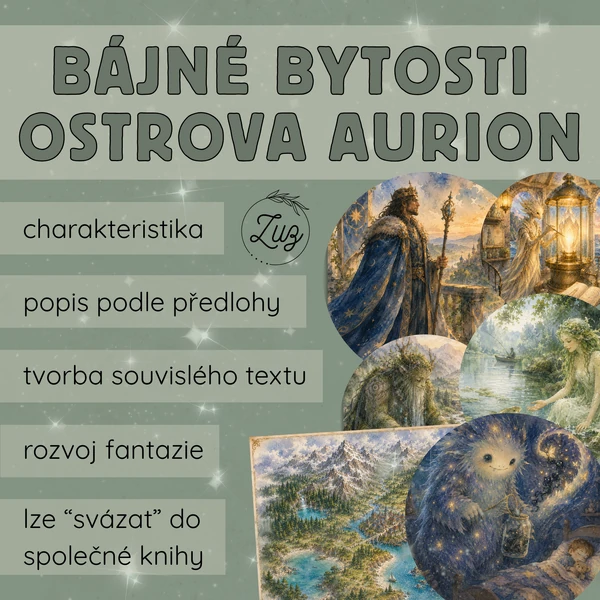 BÁJNÉ BYTOSTI OSTROVA AURION (charakteristika)