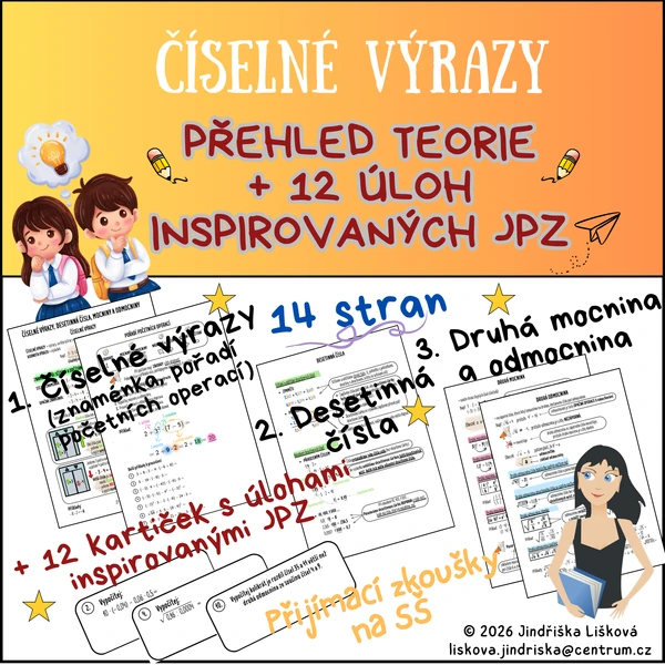 ČÍSELNÉ VÝRAZY, desetinná čísla, druhá mocnina a odmocnina - přehled teorie