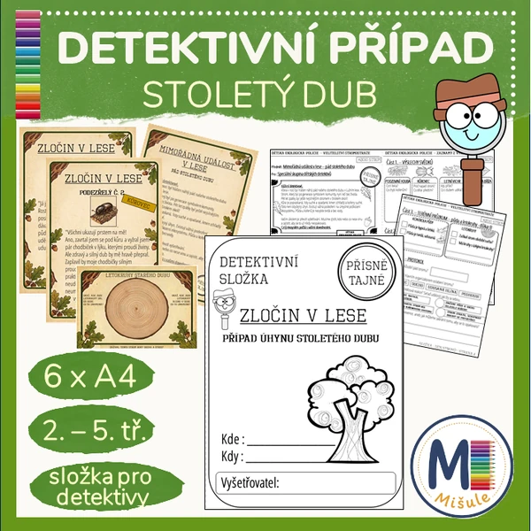 DETEKTIVNÍ PŘÍPAD - STOLETÝ DUB