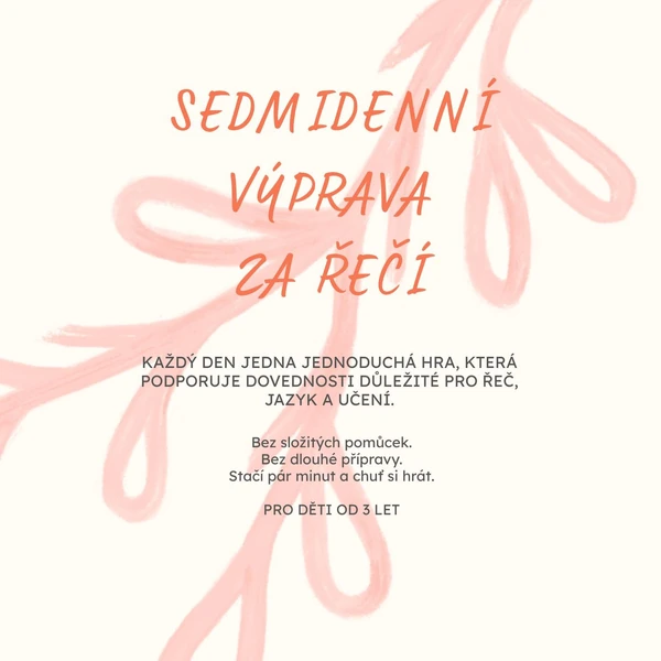 Sedmidenní výprava za řečí - soubor hravých aktivit pro rozvoj řeči