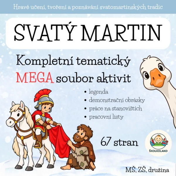 Svatý Martin – Kompletní mega soubor (svatomartinské aktivity a tradice, legenda) MŠ, ZŠ