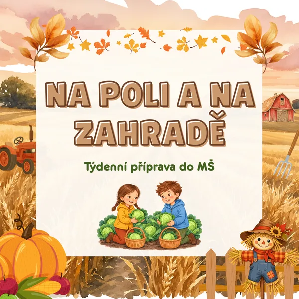 Na poli a na zahradě