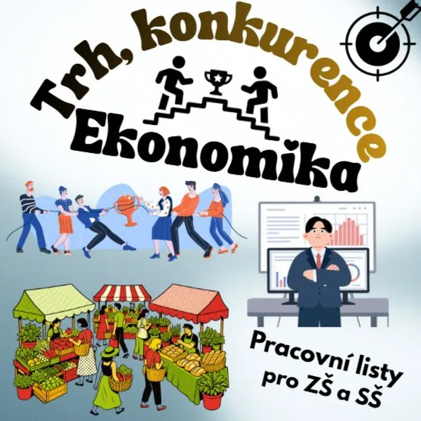Trh, konkurence - pracovní listy