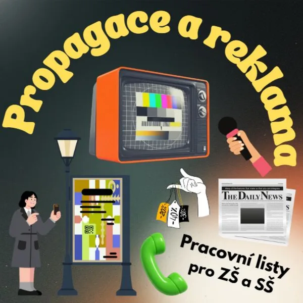 Propagace a reklama - pracovní listy