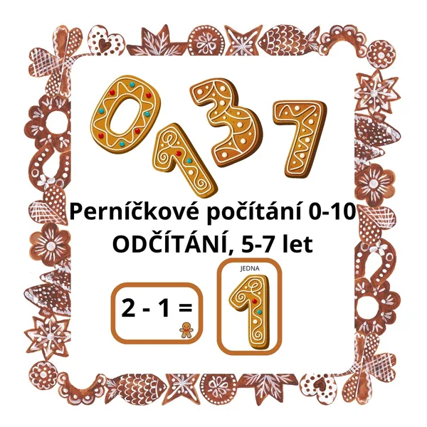 Perníčkové počítání, odčítání 0-10, MŠ předškoláci, 1.-2 třída ZŠ