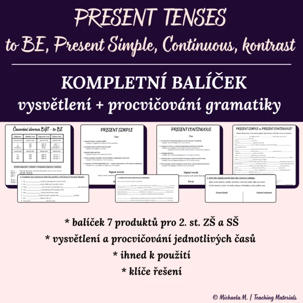 KOMPLETNÍ BALÍČEK - Present tenses - vysvětlení + procvičení