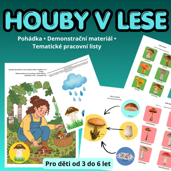 HOUBY V LESE – POHÁDKA, DEMONSTRAČNÍ MATERIÁL A PRACOVNÍ LISTY PRO DĚTI 3–6 LET