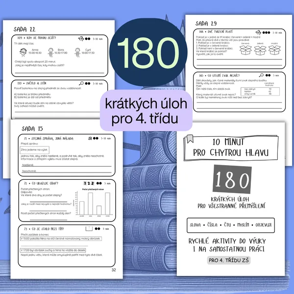 10 minut pro chytrou hlavu – 180 krátkých úloh pro všestranné přemýšlení | 4. třída