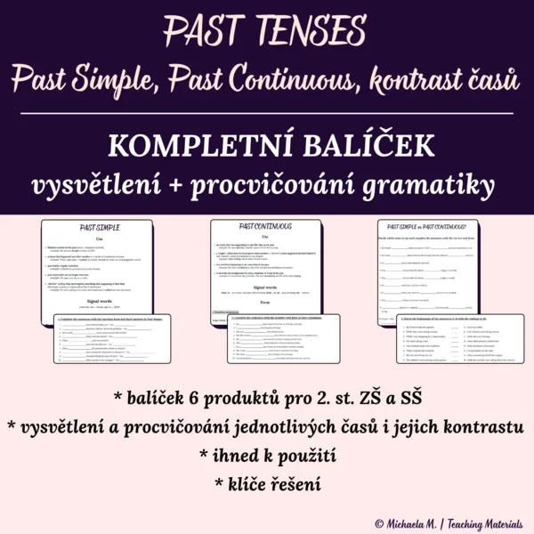 KOMPLETNÍ BALÍČEK - Past tenses - vysvětlení + procvičení