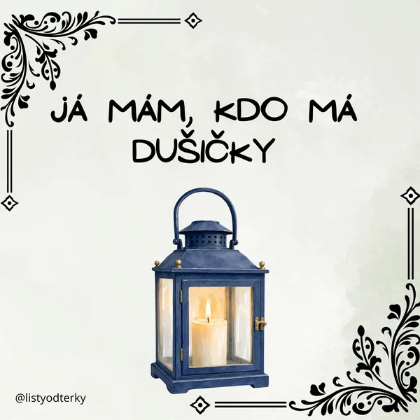 Já mám, kdo má - Dušičky