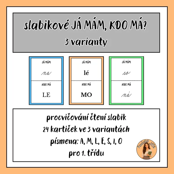 slabikové JÁ MÁM, KDO MÁ? - 3 varianty