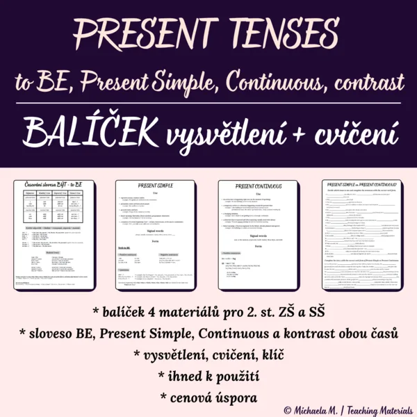 VÝHODNÝ BALÍČEK - present tenses – vysvětlení a cvičení